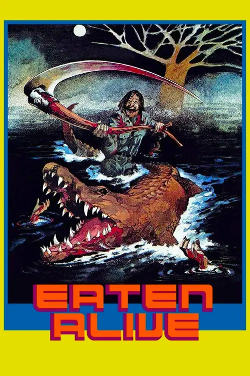 Постер до фільму "Eaten Alive"