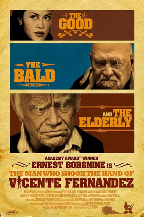 Постер до фільму "The Man Who Shook the Hand of Vicente Fernandez"