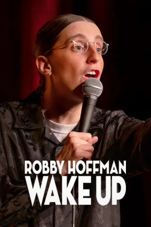 Постер до фільму "Robby Hoffman: Wake Up"