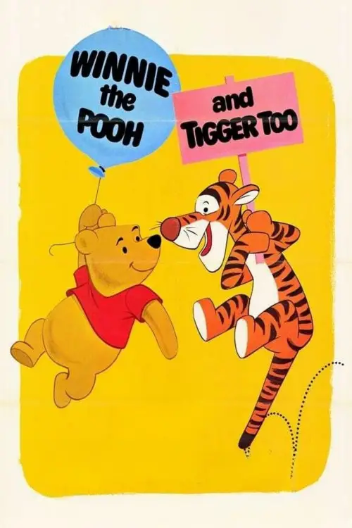 Постер до фільму "Winnie the Pooh and Tigger Too"