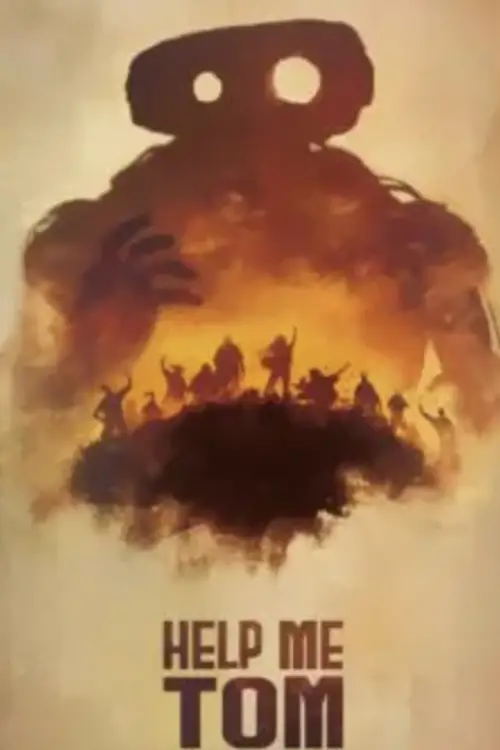 Постер до фільму "Help Me Tom"