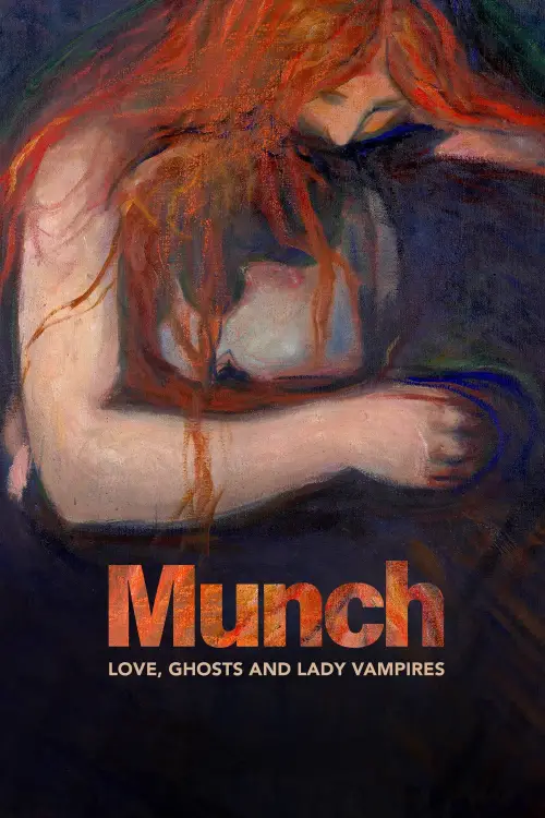 Постер до фільму "Munch: Love, Ghosts and Lady Vampires"