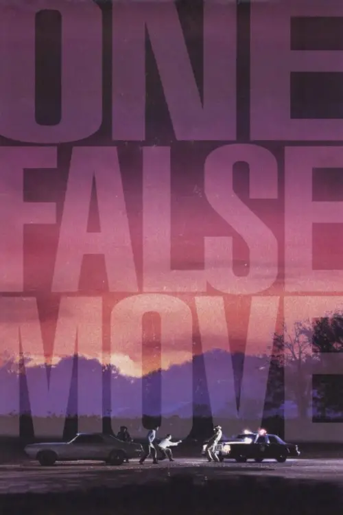 Постер до фільму "One False Move"