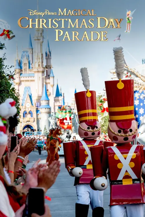 Постер до фільму "Disney Parks Magical Christmas Day Parade"