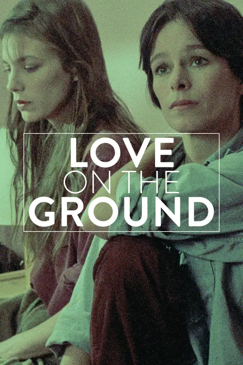 Постер до фільму "Love on the Ground"