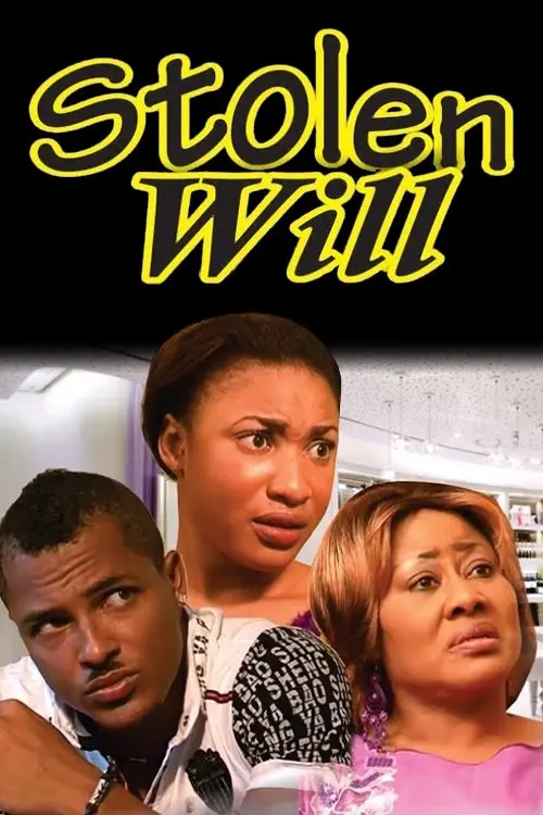 Постер до фільму "Stolen Will"