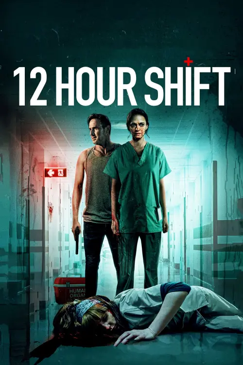 Постер до фільму "12 Hour Shift"