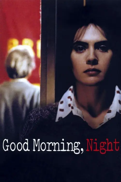 Постер до фільму "Good Morning, Night"