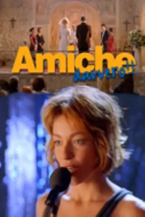 Постер до фільму "Amiche davvero!!"