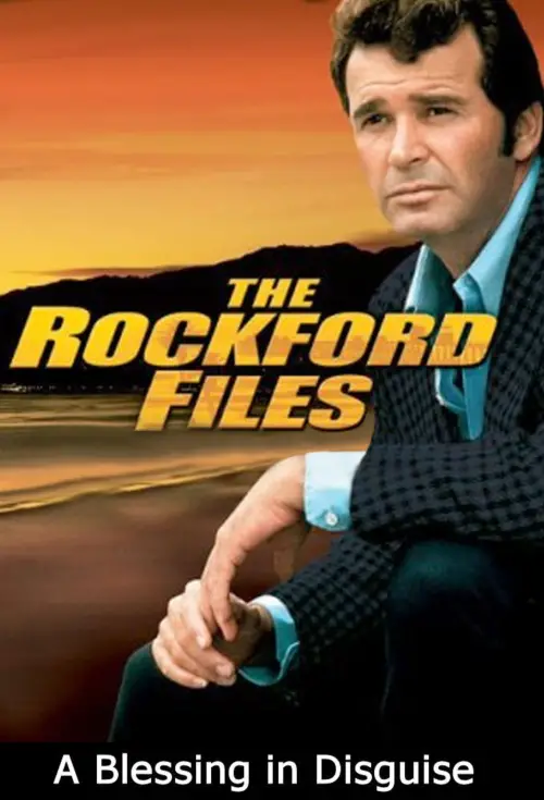 Постер до фільму "The Rockford Files: A Blessing in Disguise"