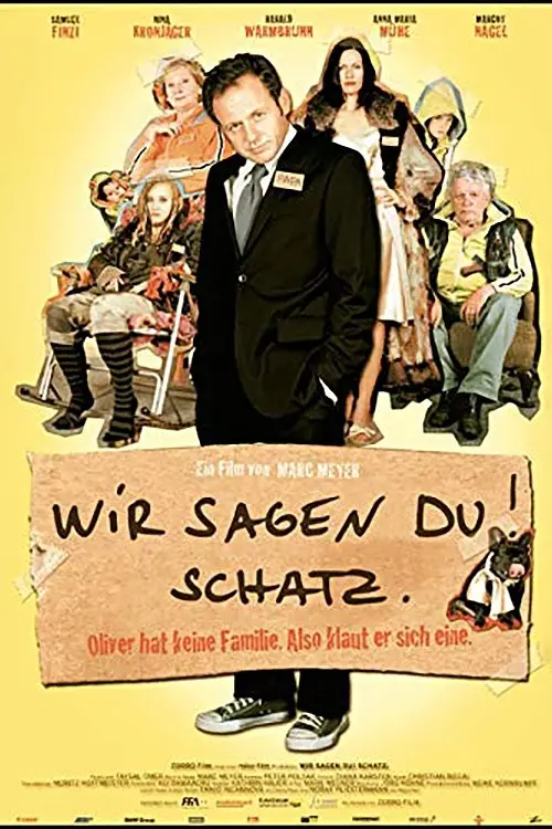 Постер до фільму "Wir sagen Du! Schatz."