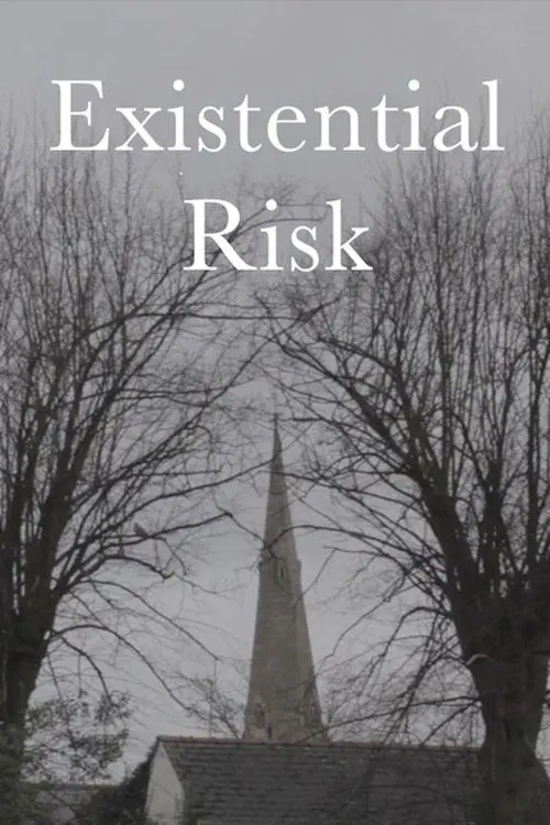 Постер до фільму "Existential Risk"