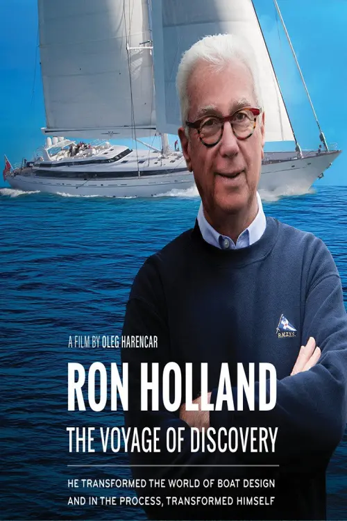 Постер до фільму "Ron Holland: The Voyage of Discovery"