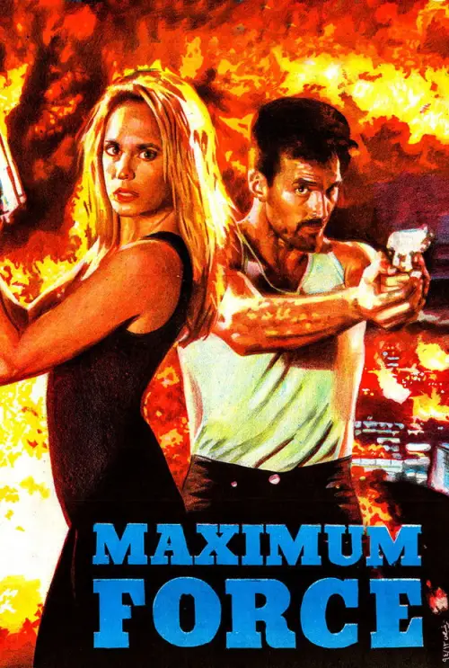 Постер до фільму "Maximum Force"