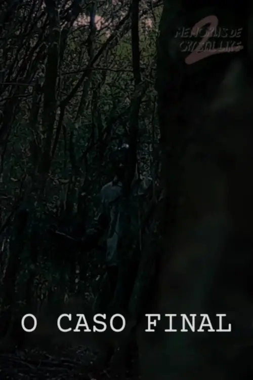 Постер до фільму "O CASO FINAL: Memórias de Crystal Lake 2"