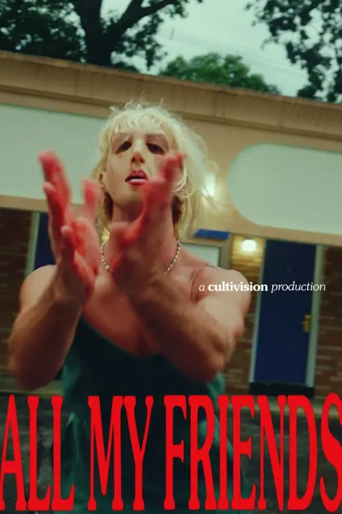 Постер до фільму "All My Friends"