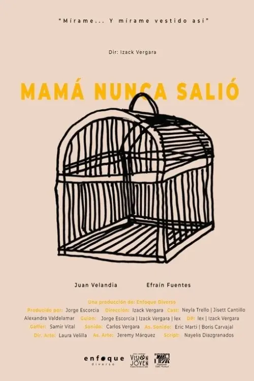 Постер до фільму "Mamá nunca salió"