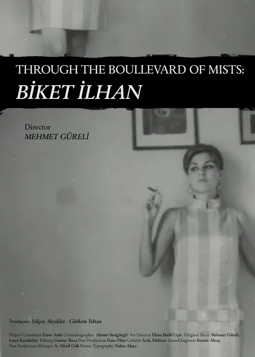 Постер до фільму "Through The Boullevard of Mists: Biket İlhan"