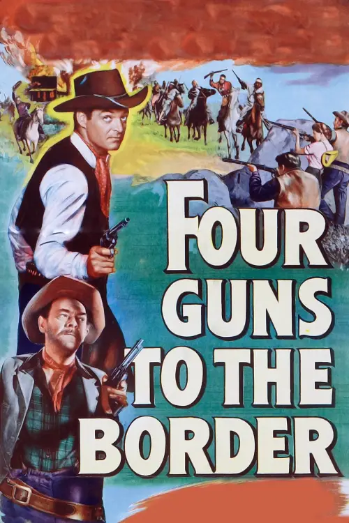 Постер до фільму "Four Guns to the Border"