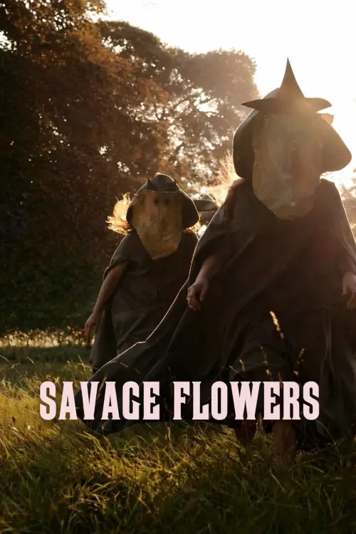 Постер до фільму "Savage Flowers"