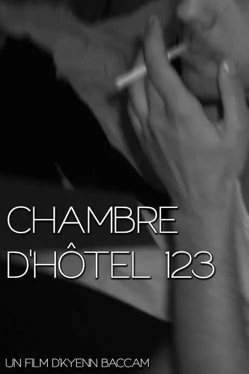 Постер до фільму "Hotel Room 123"