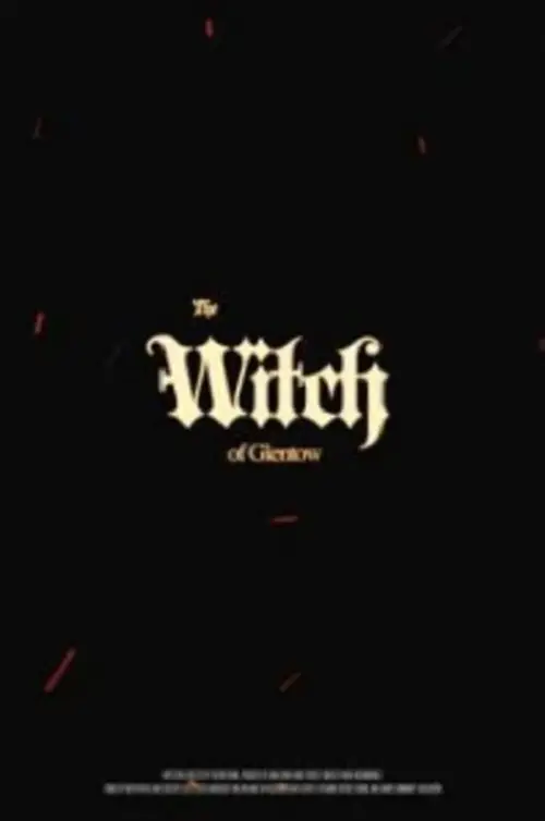 Постер до фільму "The Witch of Glentow"