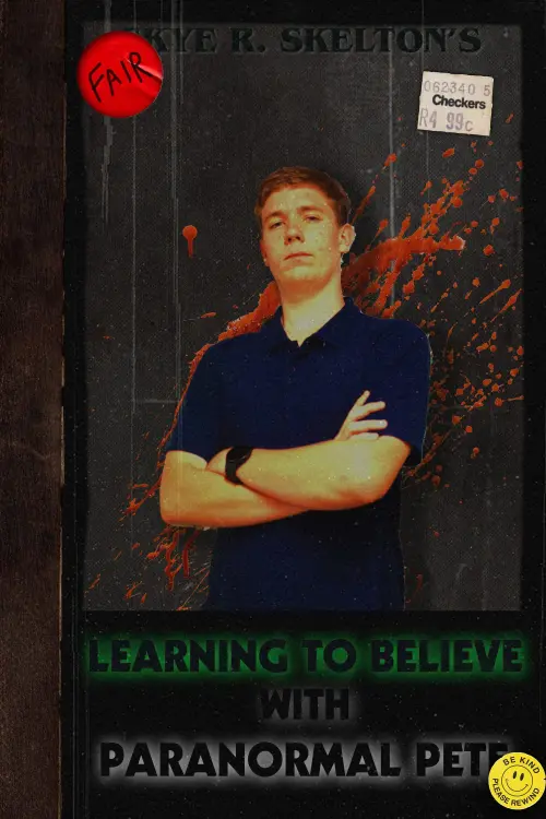 Постер до фільму "Learning to Believe with Paranormal Pete"