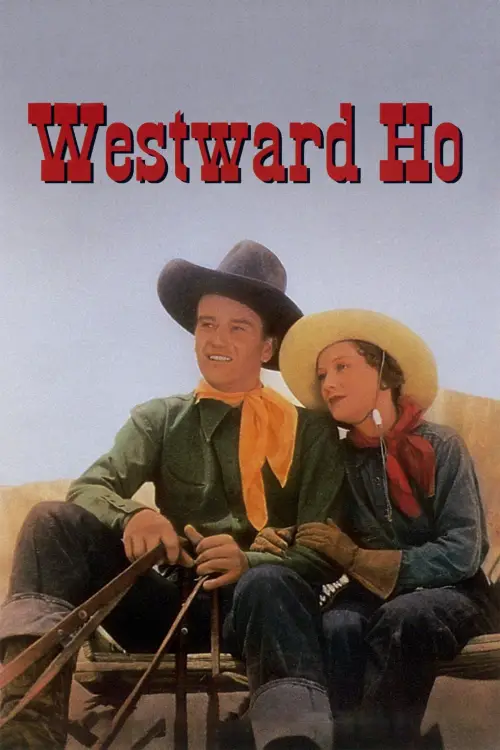 Постер до фільму "Westward Ho"