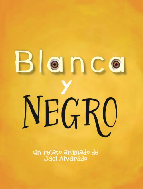 Постер до фільму "Blanca y Negro"