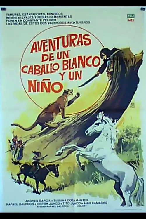 Постер до фільму "Aventuras de un caballo blanco y un niño"