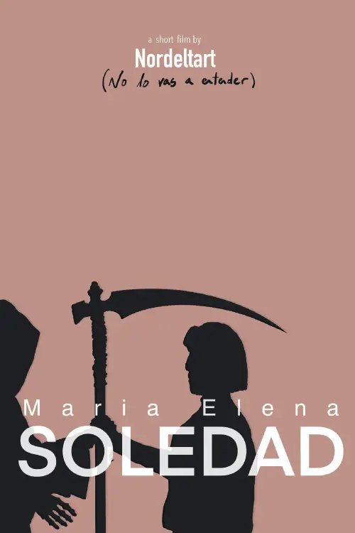 Постер до фільму "María Elena Soledad"