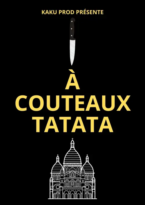 Постер до фільму "À Couteaux Tatata"