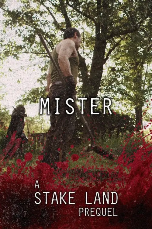 Постер до фільму "Stake Land: Mister"