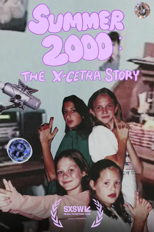 Постер до фільму "Summer 2000: The X-Cetra Story"