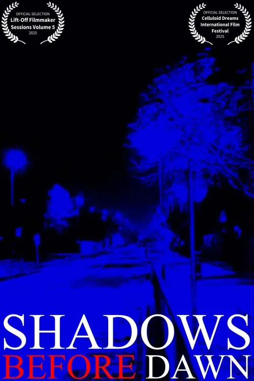 Постер до фільму "Shadows Before Dawn"