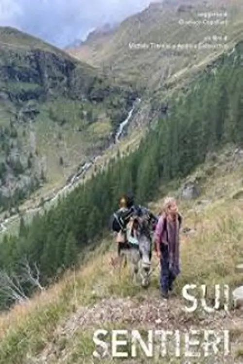 Постер до фільму "Sui Sentieri"