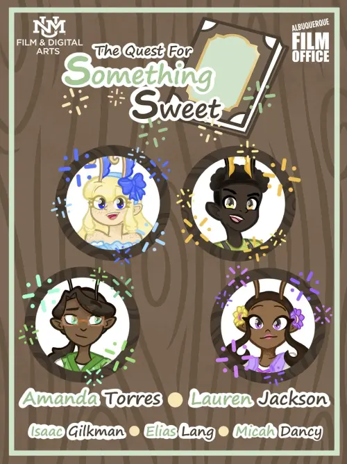 Постер до фільму "The Quest for Something Sweet"