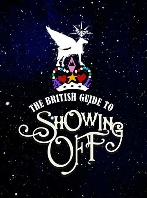 Постер до фільму "The British Guide to Showing Off"