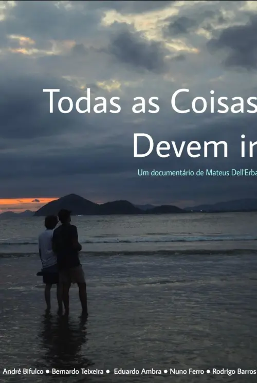 Постер до фільму "Todas as Coisas Devem Ir"