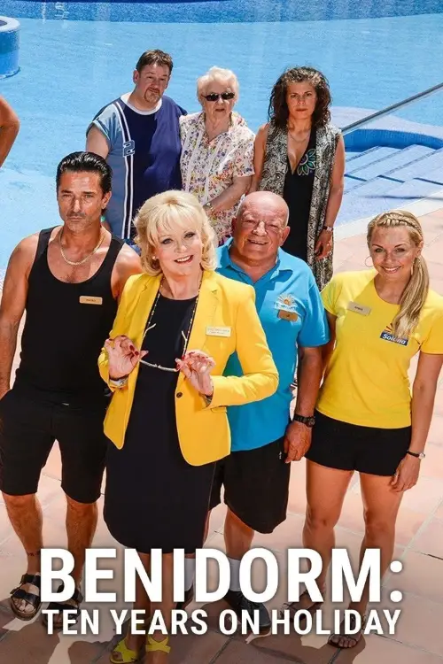 Постер до фільму "Benidorm: 10 Years on Holiday"