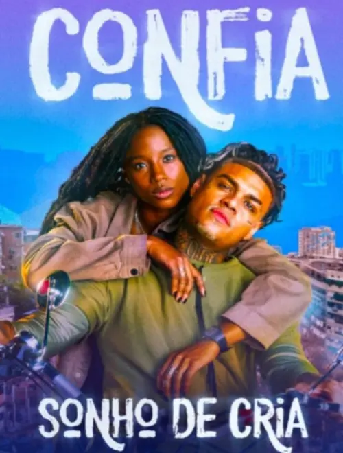 Постер до фільму "Confia: Sonho de Cria"