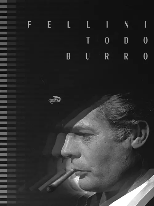Постер до фільму "FELLINI TODO BURRO (um filme caseiro)"