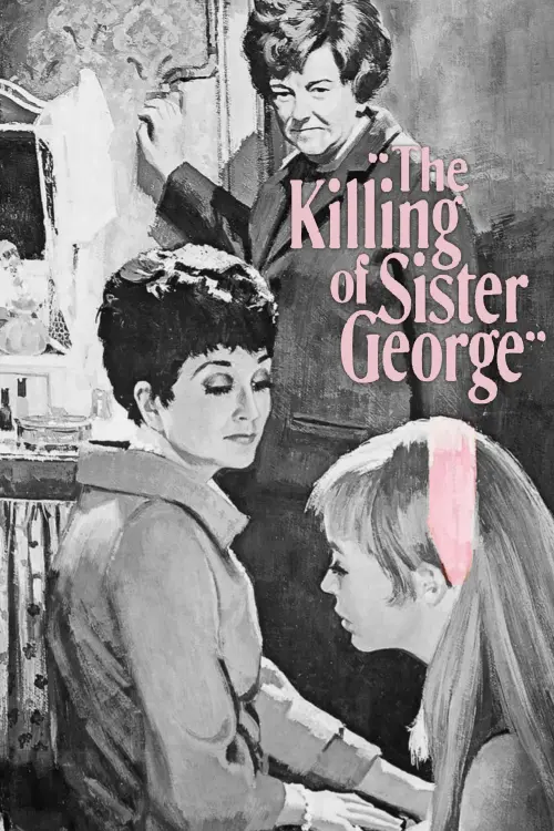 Постер до фільму "The Killing of Sister George"