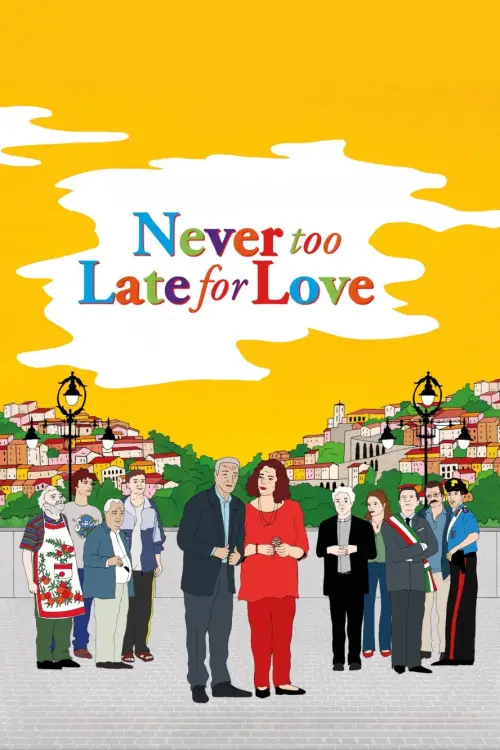 Постер до фільму "Never Too Late For Love"