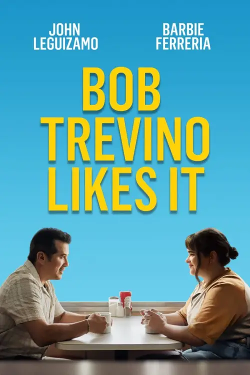 Постер до фільму "Bob Trevino Likes It"