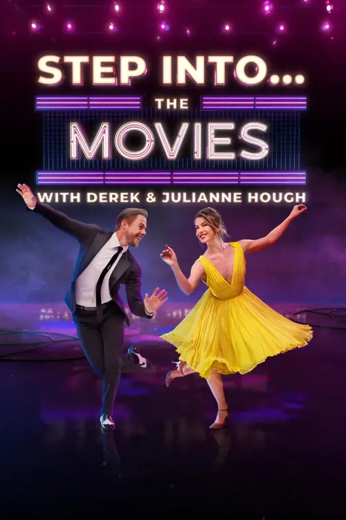 Постер до фільму "Step Into… The Movies with Derek and Julianne Hough"