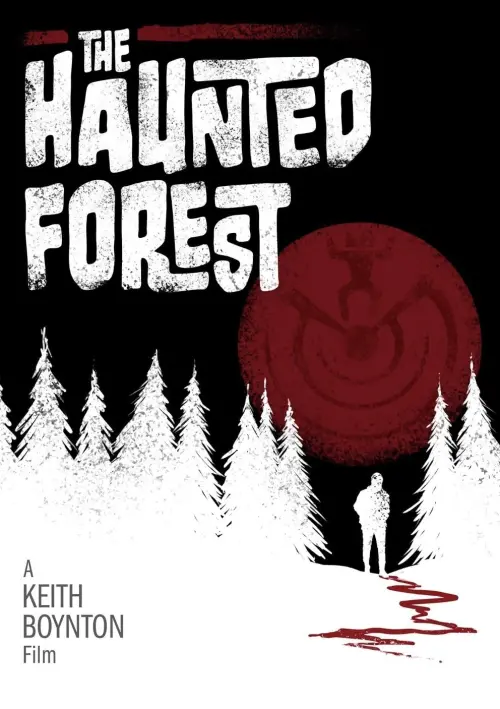 Постер до фільму "The Haunted Forest"