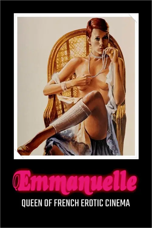 Постер до фільму "Emmanuelle: Queen of French Erotic Cinema"