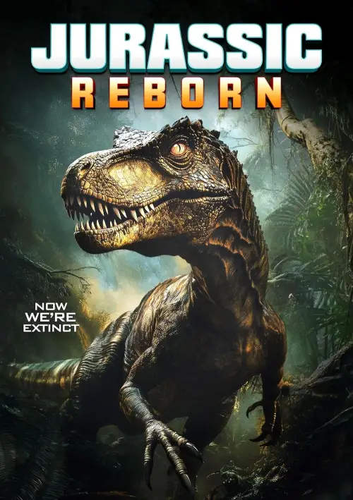 Постер до фільму "Jurassic Reborn"