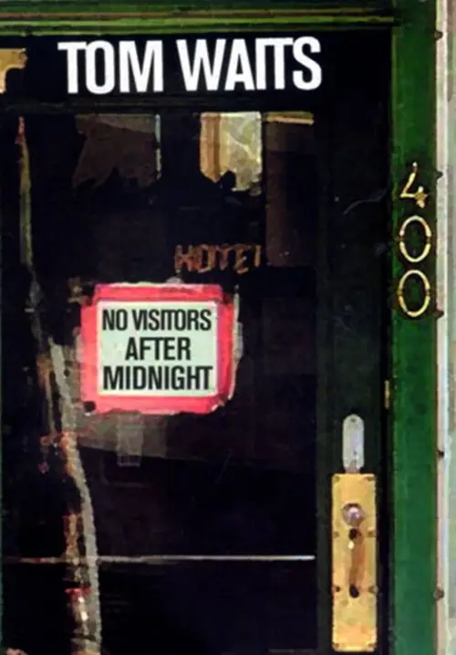 Постер до фільму "Tom Waits - No Visitors After Midnight"